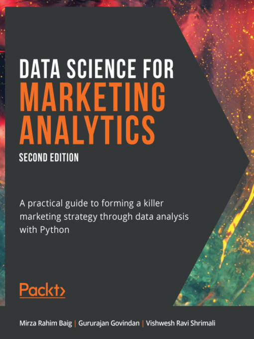 Title details for Data Science for Marketing Analytics by Mirza Rahim Baig - Available